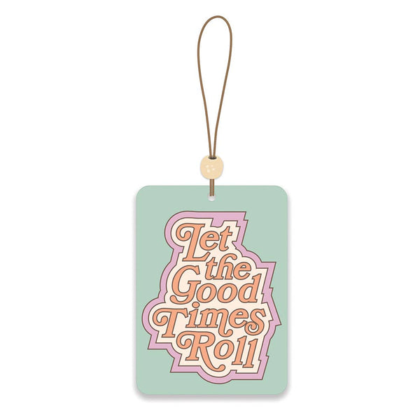 let the good times roll | car fragrence