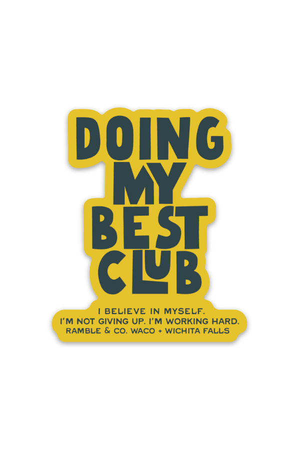 doing my best club yellow | sticker