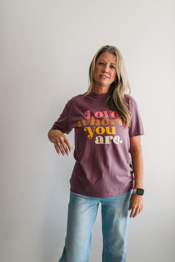 love where you are | berry comfort colors tee