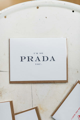 im so prada you | notecard