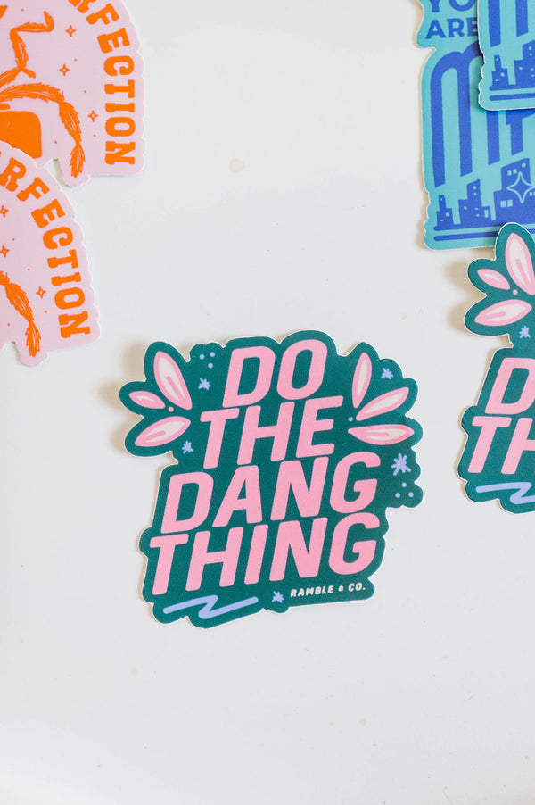 do the dang thing | sticker