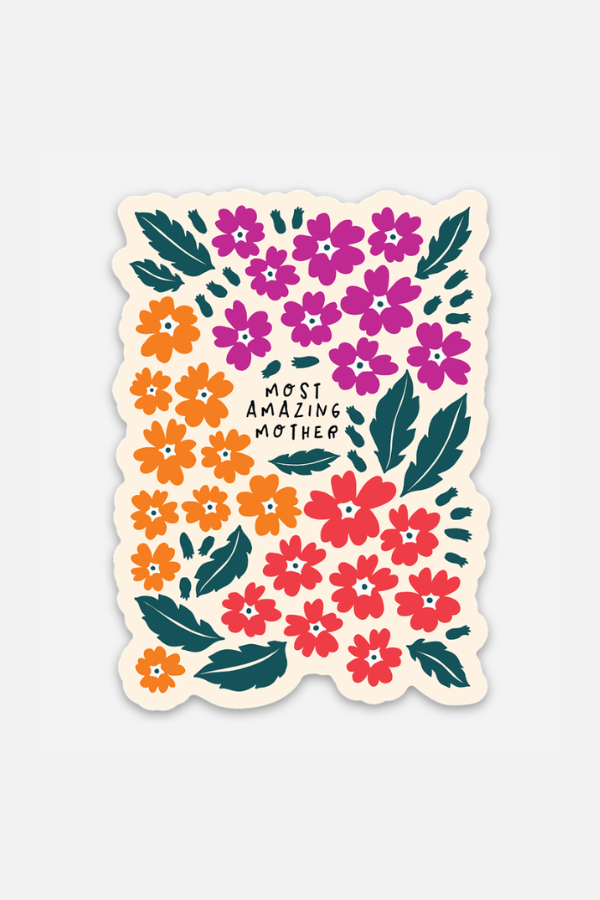 most amazing mother | sticker