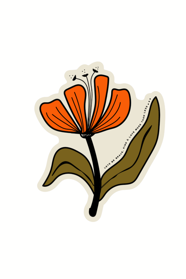 lets be brave | flower sticker