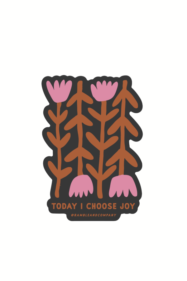 today I choose joy flower | charcoal sticker