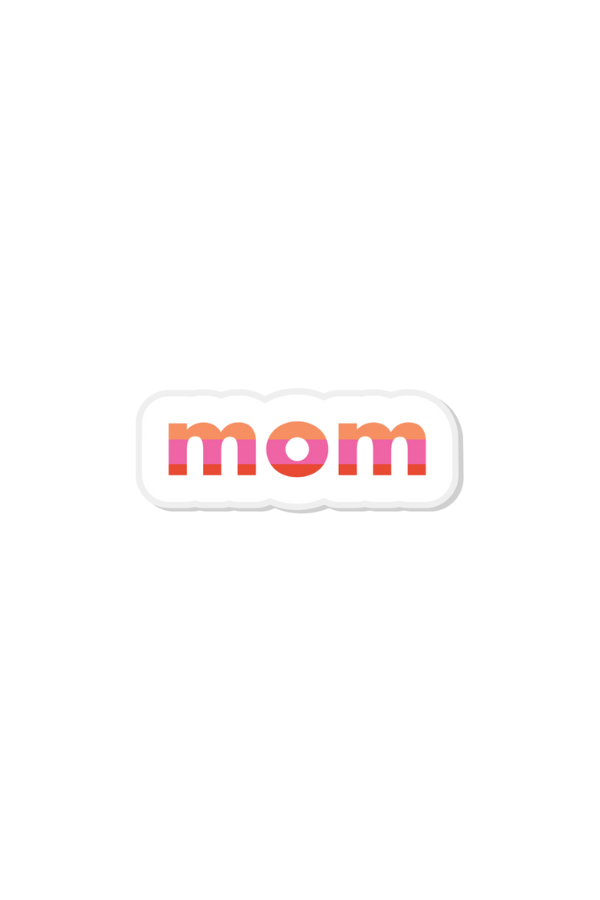 mom | acrylic pin