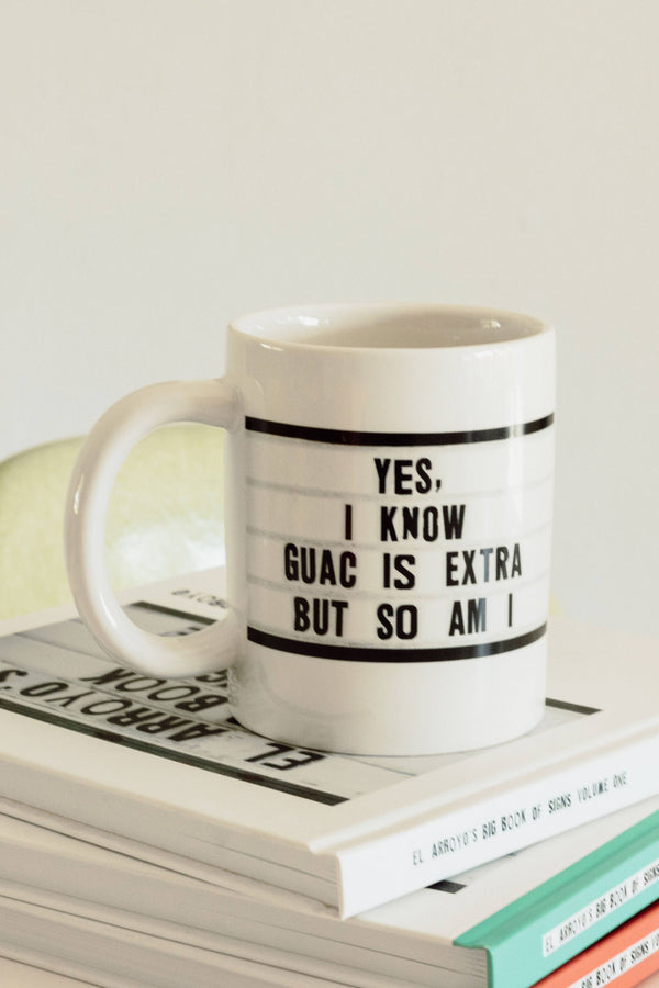 guac is extra | coffee mug