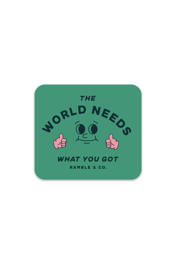 the world needs what you got jade | sticker