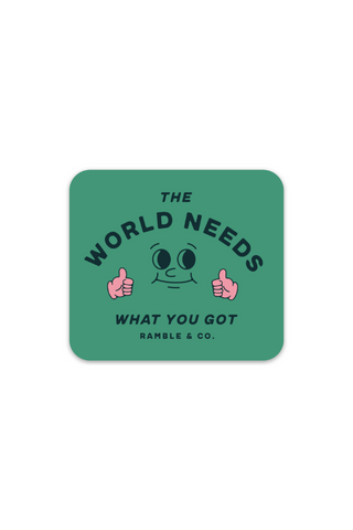 the world needs what you got jade | sticker