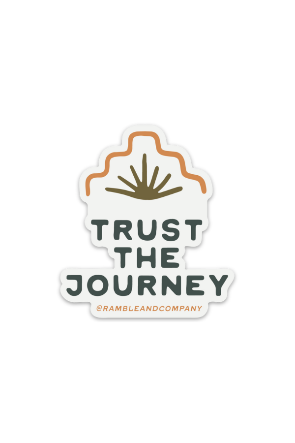 trust the journey | sticker