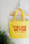 texas loud and proud | yellow tote