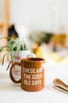good days | coffee mug