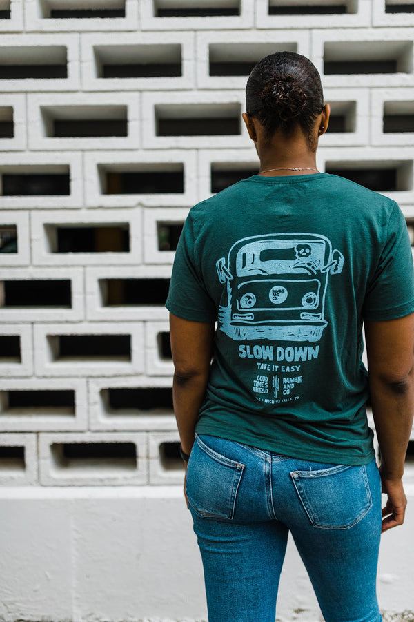 slow down | forest green tee