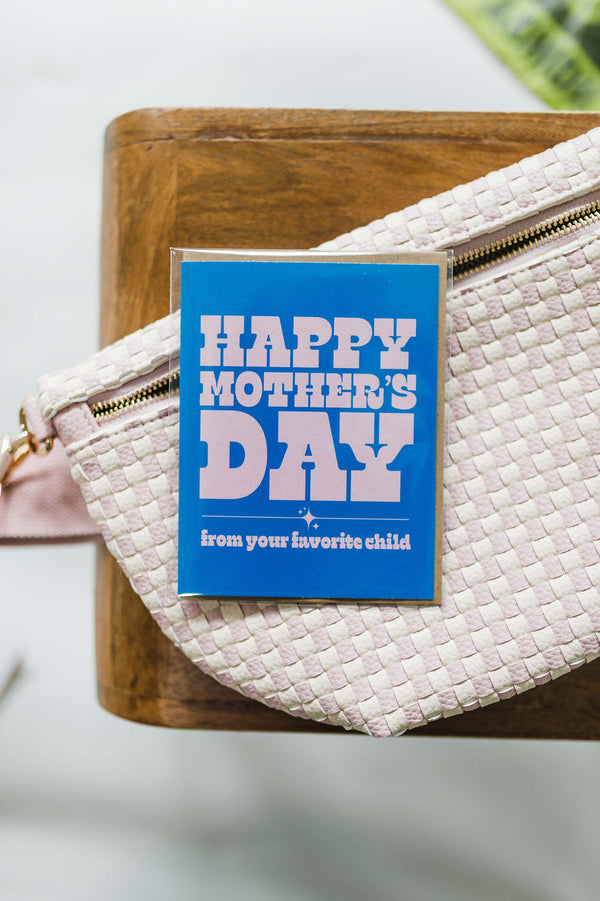 happy mothers day (from your favorite child) | card