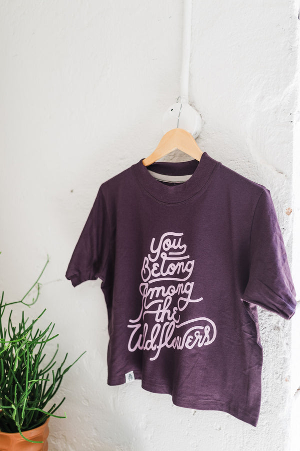 you belong among the wildflowers | plum boxy tee