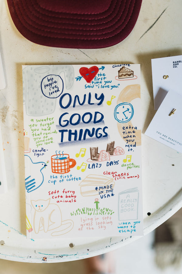 only good things | notebook