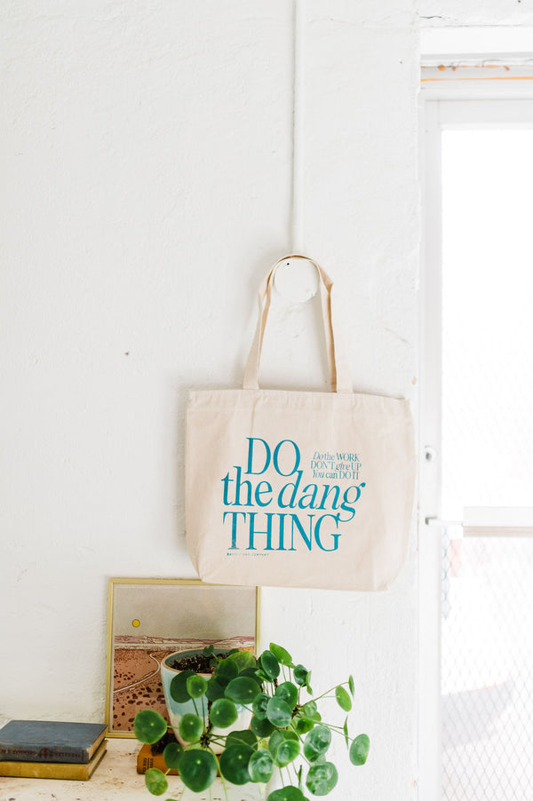 do the dang thing | large tote
