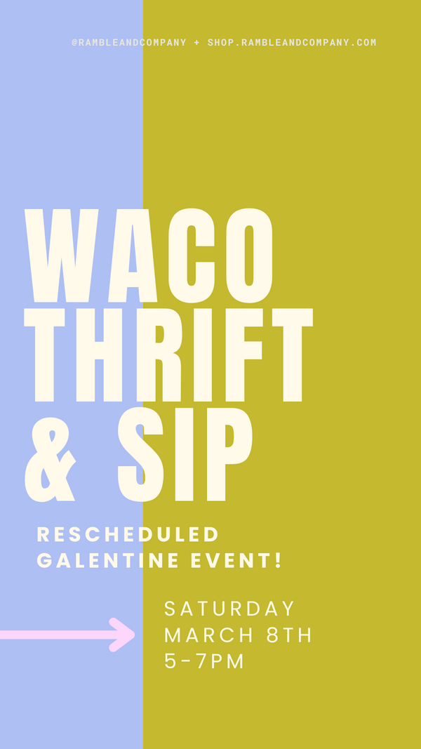 Thrift + Sip | Waco, TX | MARCH 8TH