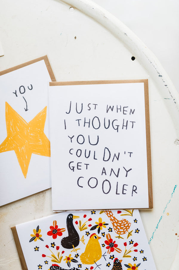 you couldn't get any cooler | notecard