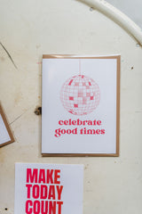 celebrate good times | card