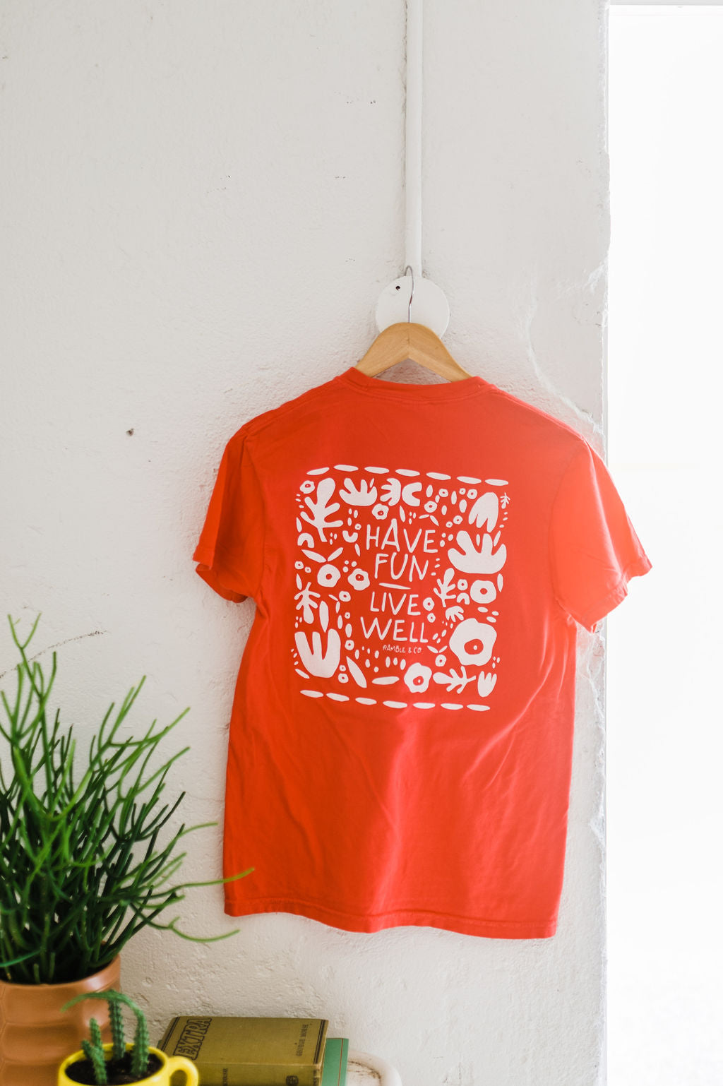 have fun live well | paprika comfort colors tee