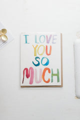 i love you so much | card
