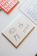 letterpress greeting card | thanks for the good company!