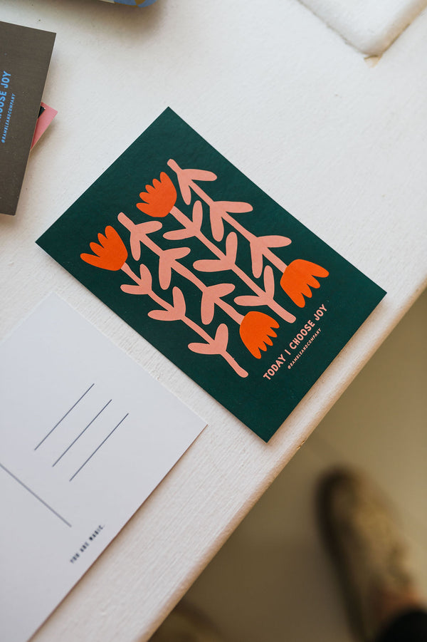 today I choose joy flowers green | 4 x 6 post card