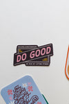 do good | sticker