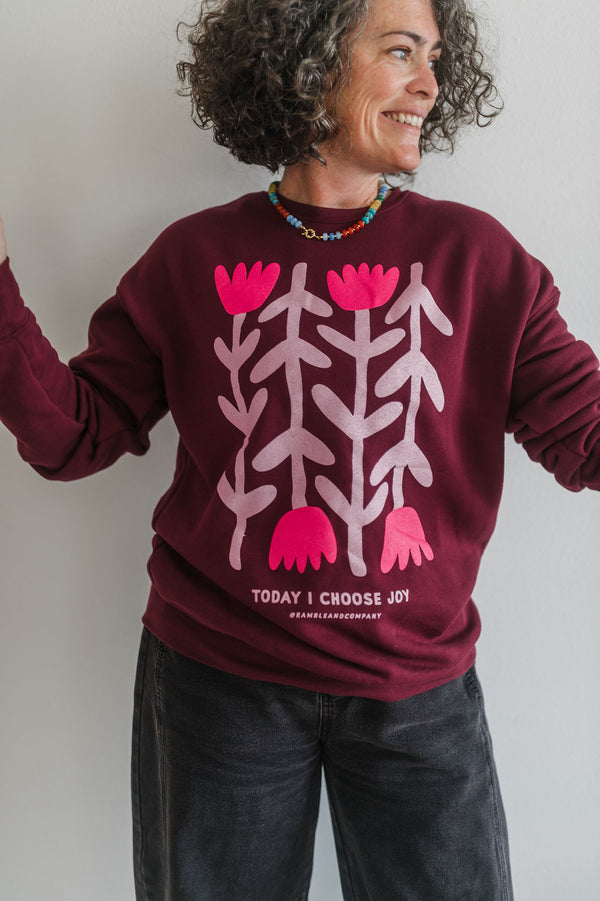 today I choose joy | maroon crewneck sweatshirt