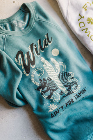 wild ain't for tamin' | heather lagoon sweatshirt