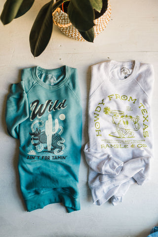 wild ain't for tamin' | heather lagoon sweatshirt