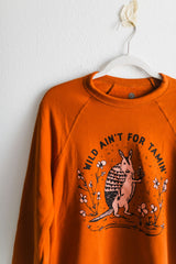 wild ain't for tamin | autumn raglan crewneck sweatshirt
