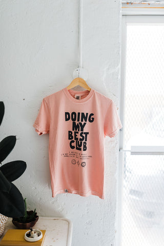 doing my best club | peach comfort colors tee