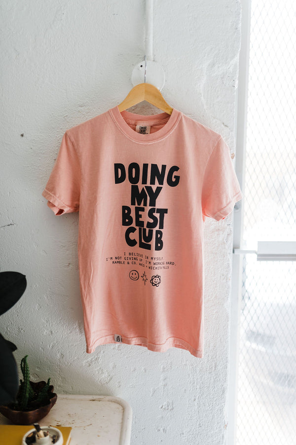 doing my best club | peach comfort colors tee