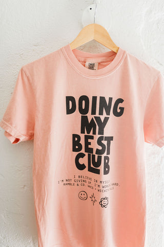 doing my best club | peach comfort colors tee