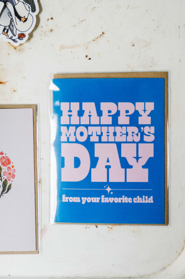 happy mothers day (from your favorite child) | card