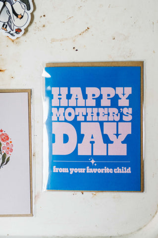 happy mothers day (from your favorite child) | card