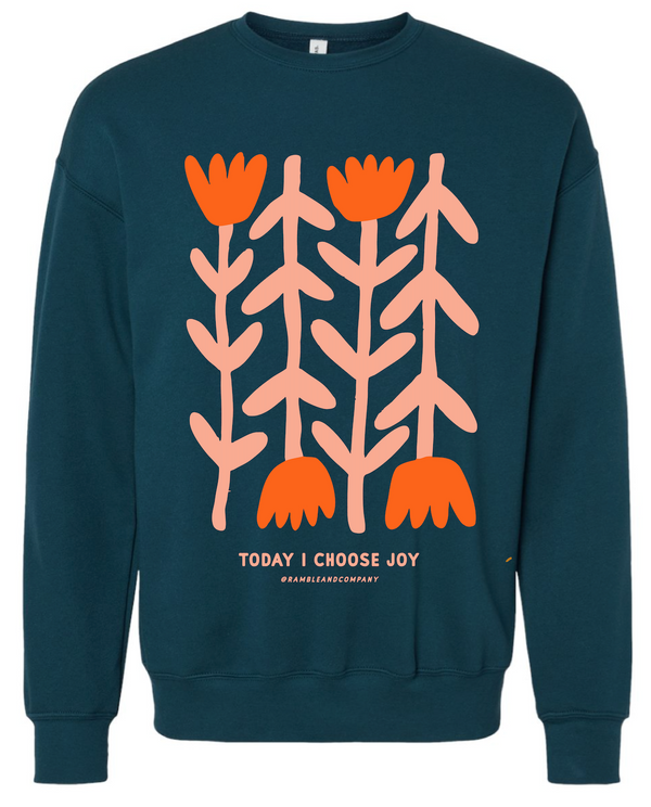 today i choose joy | atlantic crewneck sweatshirt