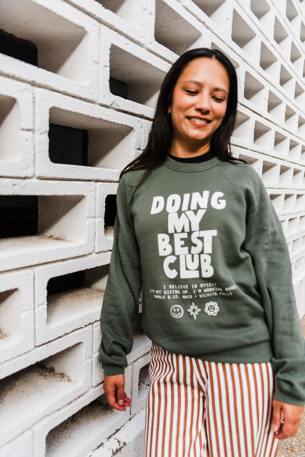 doing my best club | military green raglan sweatshirt