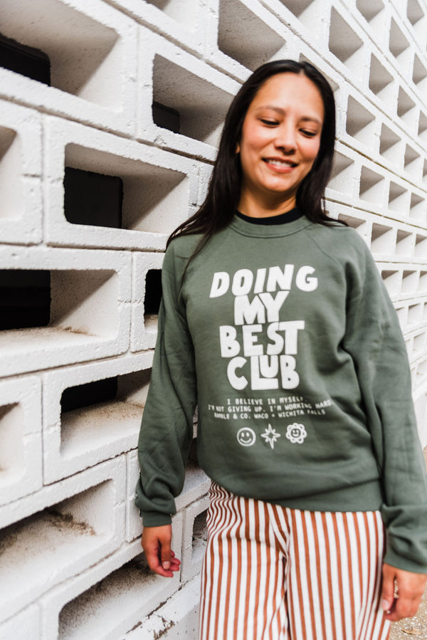 doing my best club | military green raglan sweatshirt