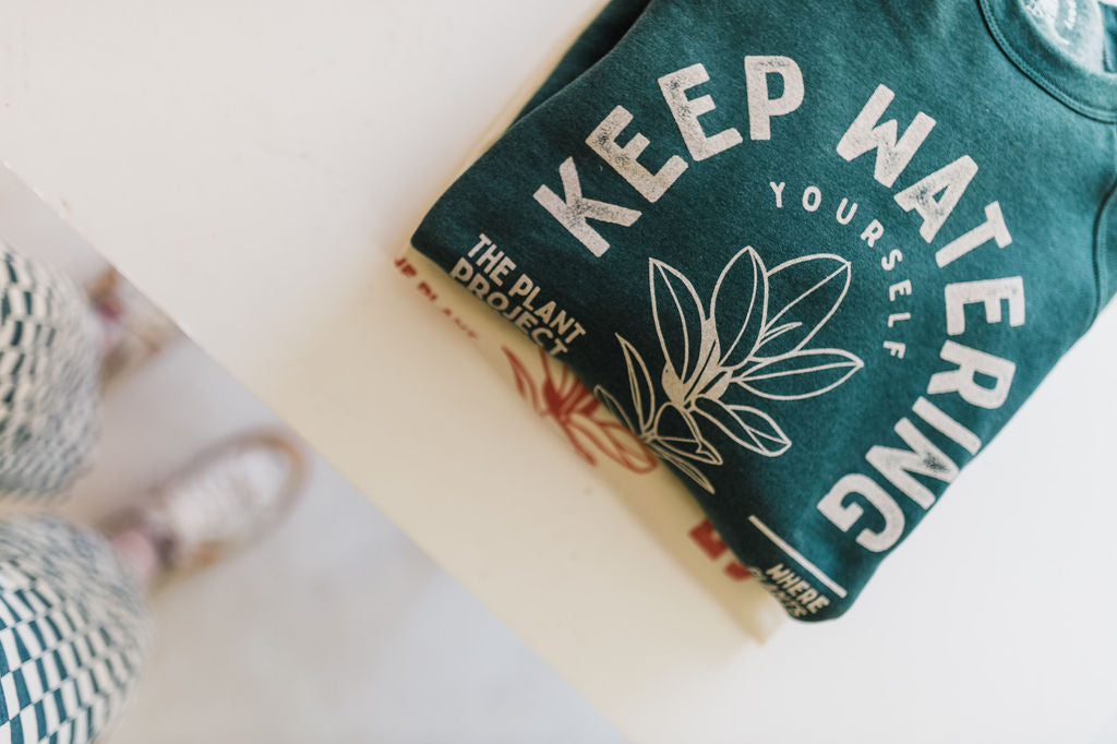 water yourself green sweatshirt | the plant project + ramble & co.