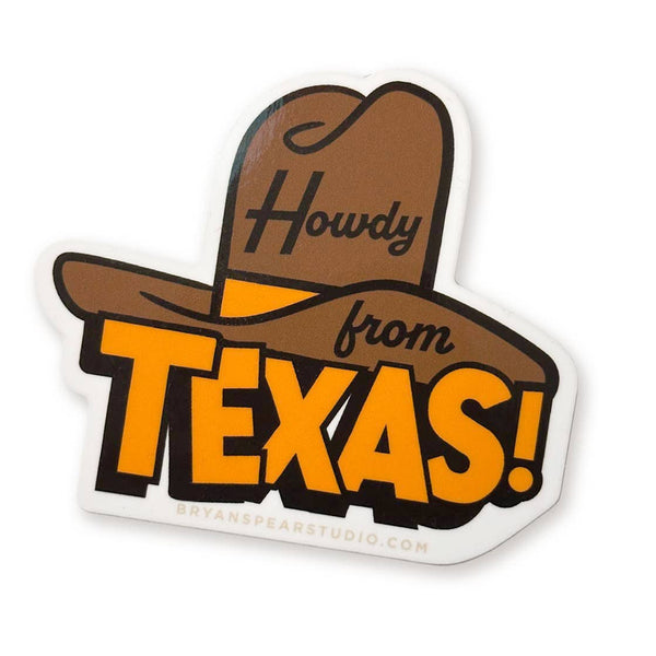 howdy from texas | sticker