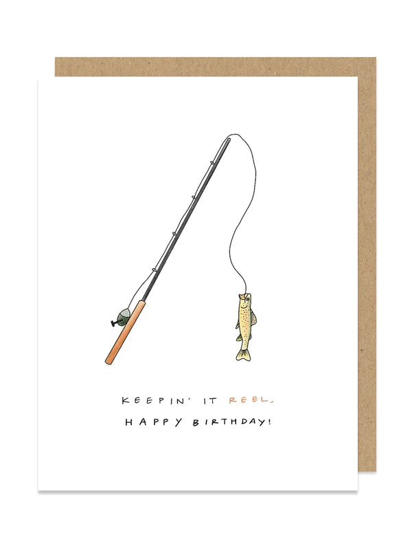 keepin' it reel | birthday card