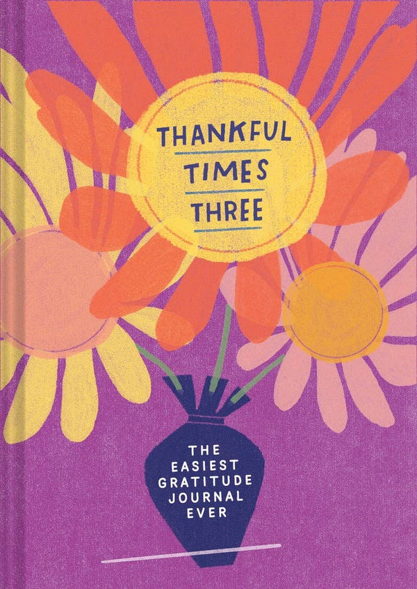 thankful times three | journal