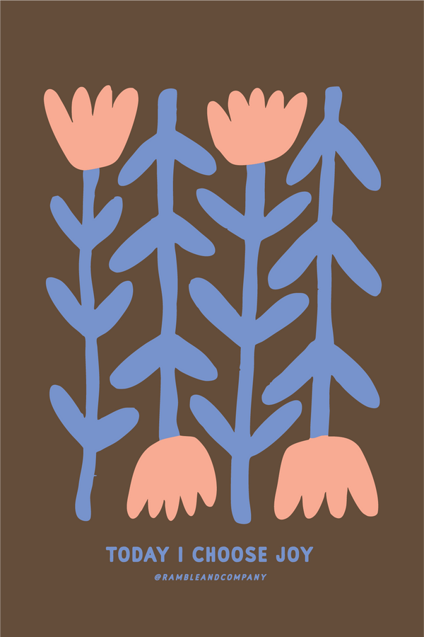 today I choose joy flowers brown | 4 x 6 post card