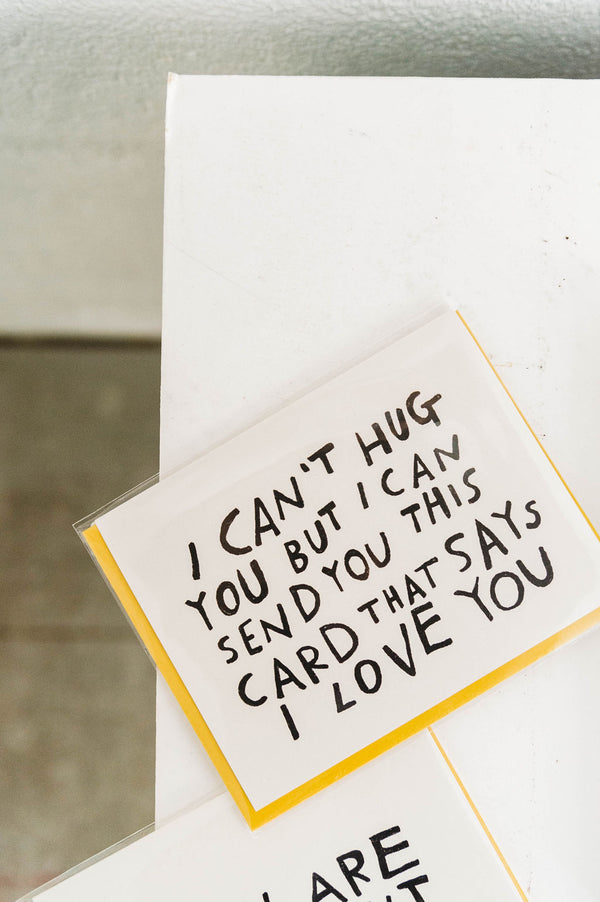 can't hug you | notecard