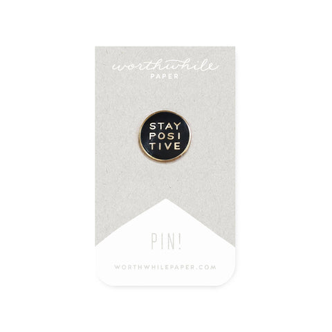 stay positive | enamel pin