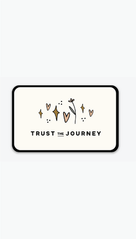 trust the journey | sticker