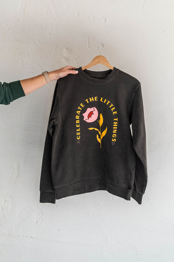 celebrate the little things | pigment black crewneck sweatshirt