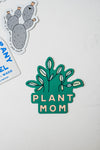 plant mom | magnet